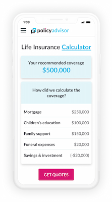 Use the PolicyAdvisor term life insurance calculator to find out how much coverage you need.